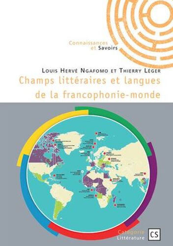 Champs Littéraires Et Langues De La Francophonie-Monde