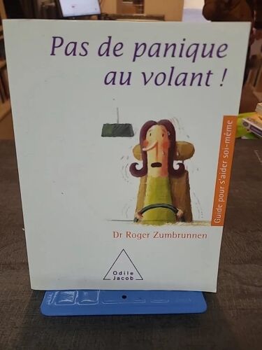 Pas De Panique Au Volant ! De Roger Zumbrunnen