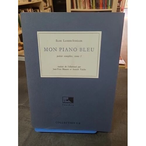 Le Piano Bleu De Lasker-Schuler