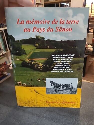 La Memoire De La Terre Au Pays De Sânon D'elisabeth Albrecht