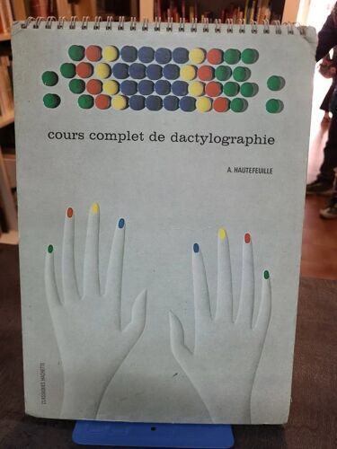 Cours Complet De Dactylographie D'andré Hautefeuille
