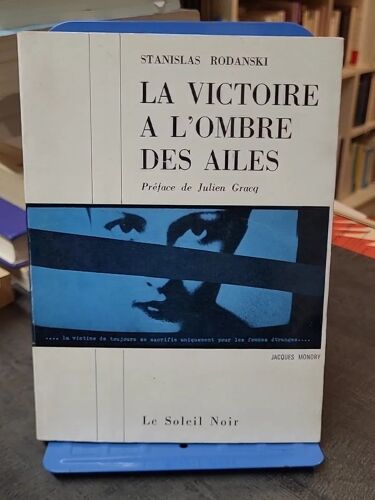 La Victoire À L'ombre Des Ailes, De Stanislas Rodanski Eo