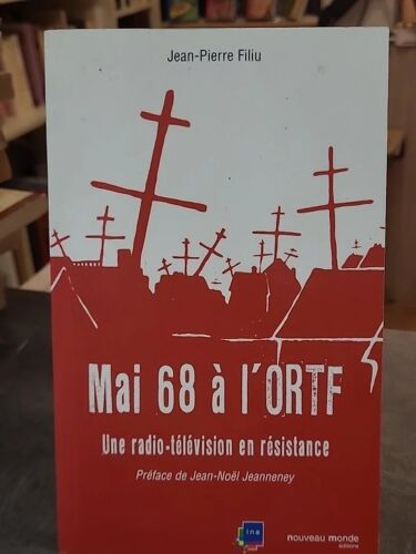 Mai 68 À L'ortf, De Jean-Pierre Filiu