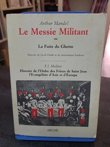 Un Messie Militant Par Arthur Mandel