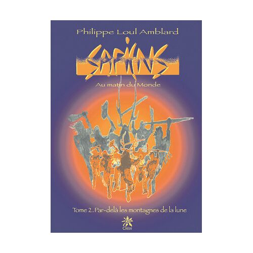 Sapiens - Au Matin Du Monde - Tome 2