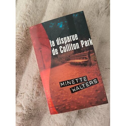 La Disparue De Colliton Park- Minette Walters- Broché