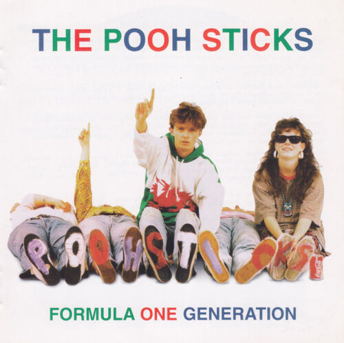 The Pooh Sticks "Formula One Generation" (33t - Us)