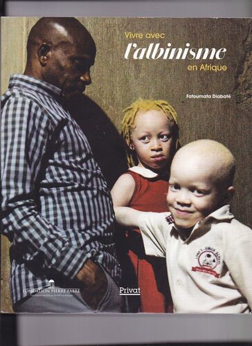 Vivre Avec L'Albinisme En Afrique