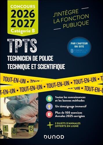 Concours Tpts Technicien De Police Technique Et Scientifique - Catégorie B