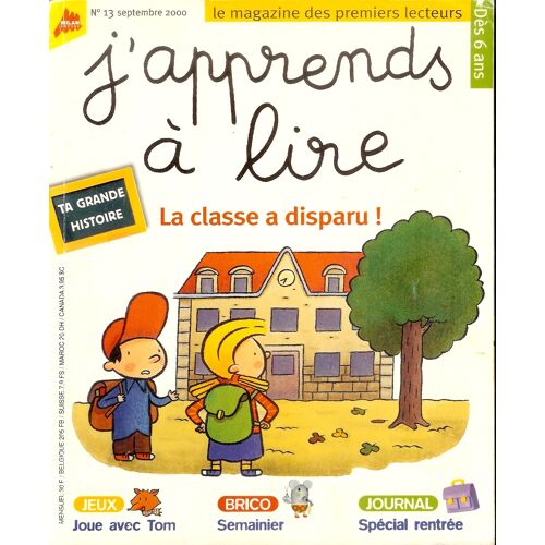 Revue "J'Apprends À Lire" , Numéro 13 , Septembre 2000 , Dès 6 Ans - Le Magazine Des Premiers Lecteurs : La Classe A Disparu !