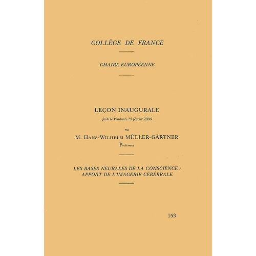 Les Bases Neuronales De La Conscience : Apport De L'imagerie Cérébrale