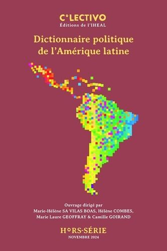 Dictionnaire Politique De L'amérique Latine