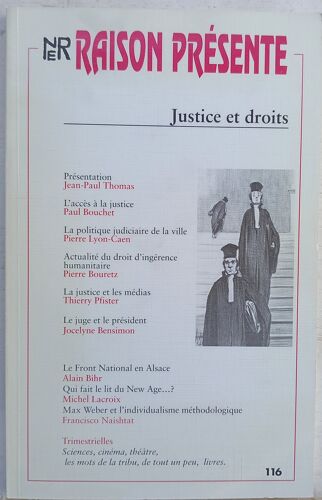 (Revue), Raison Présente, N°116, 4ème Trimestre 1995 : Justice Et Droits : Jean-Paul Thomas / Paul Bouchet / Pierre Lyon-Caen / Thierry Pfister...