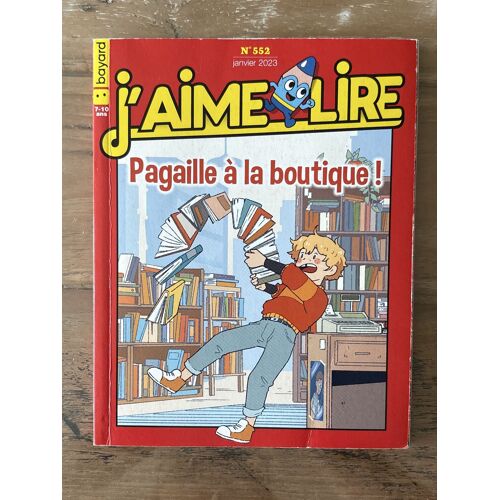 J’Aime Lire - N 552: Pagaille À La Boutique !