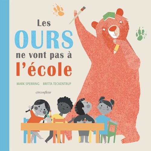 Les Ours Ne Vont Pas À L'école