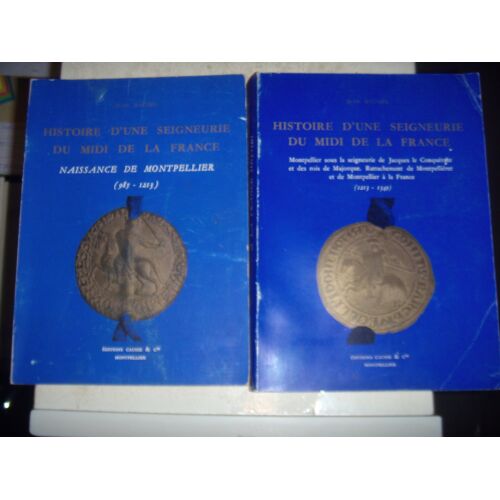 Histoire D'Une Seigneurie Du Midi De La France, Montpellier, 2 Vol, 1969-71