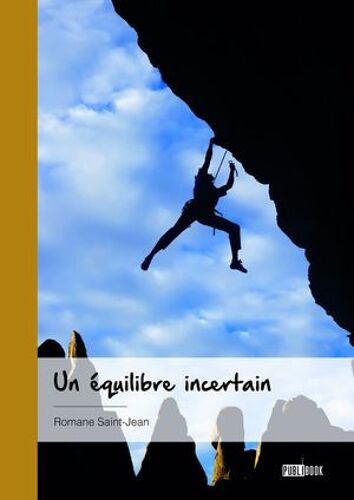 Un Équilibre Incertain