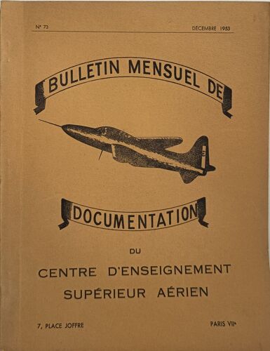 Bulletin Mensuel De Documentation Du Centre D'enseignement Supérieur Aérien N°73