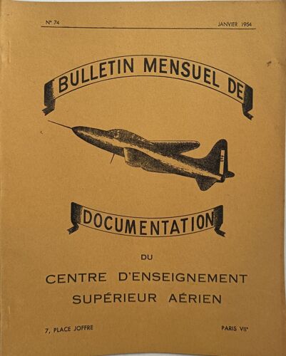 Bulletin Mensuel De Documentation Du Centre D'enseignement Superieur Aerien N°74