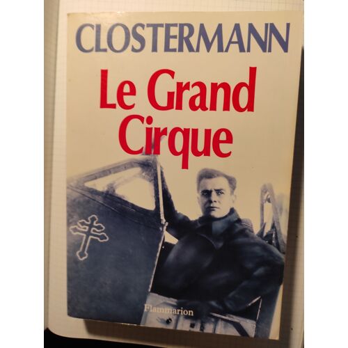 Le Grand Cirque-Clostermann-Flammarion 1990
