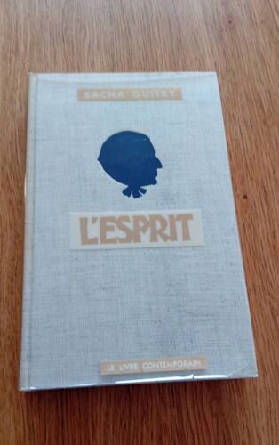L Esprit De Sacha Guitry