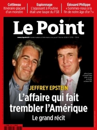 Le Point Hebdo Politique N°2793 Du 5 Fevrier 2026 Epstein = L'Affaire Qui Fait Trembler L'Amérique