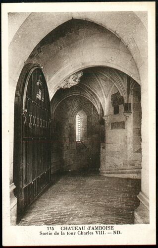 Carte Postale N° 115, Château D'amboise, Sortie De La Tour Charles Viii, 1949