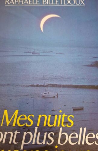 Mes Nuits Sont Plus Belles Que Vos Jours