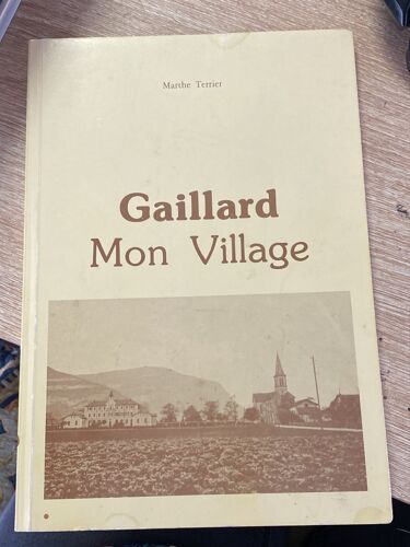 Gaillard Mon Village Marthe Terrier 