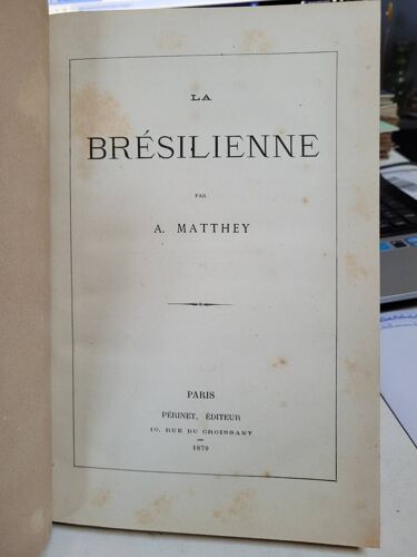 La Bresilienne ... A. Matthey