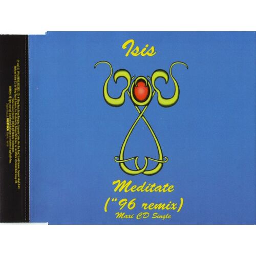 Isis Meditate ("96 Remix) (Us Maxi Cd)