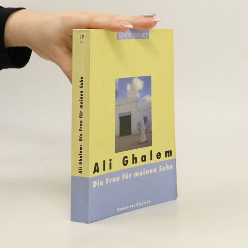 Ghalem, A: Frau Für Meinen Sohn.