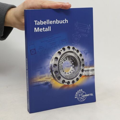 Tabellenbuch Metall/ Mit Formels.
