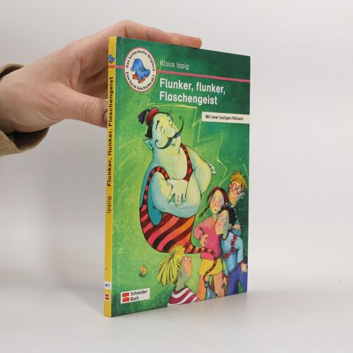 Flunker, Flunker, Flaschengeist: Eine Kurze Geschichte Ab 7 Jahren (Das Kunterbunte Nilpferd)