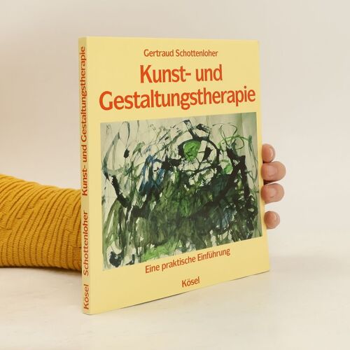 Kunst- Und Gestaltungstherapie