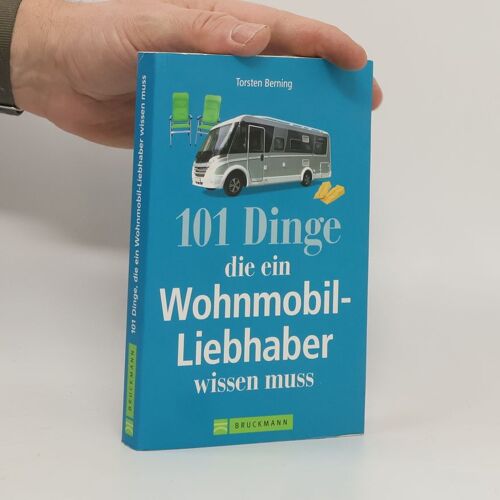 101 Dinge, Die Ein Wohnmobil-Liebhaber Wissen Muss