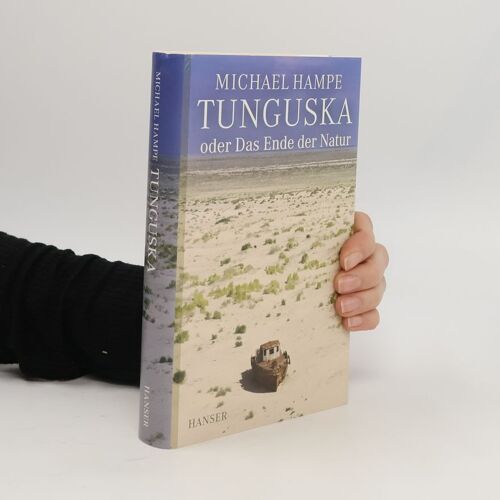 Tunguska Oder Das Ende Der Natur