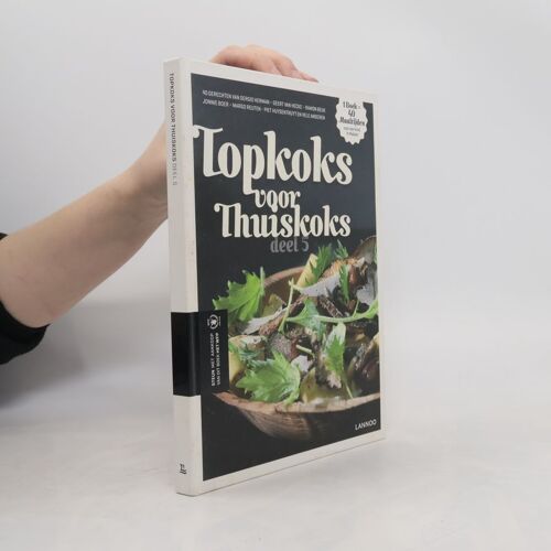 Topkoks Voor Thuiskoks: Deel 5