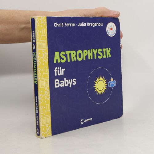 Baby-Universität - Astrophysik Für Babys