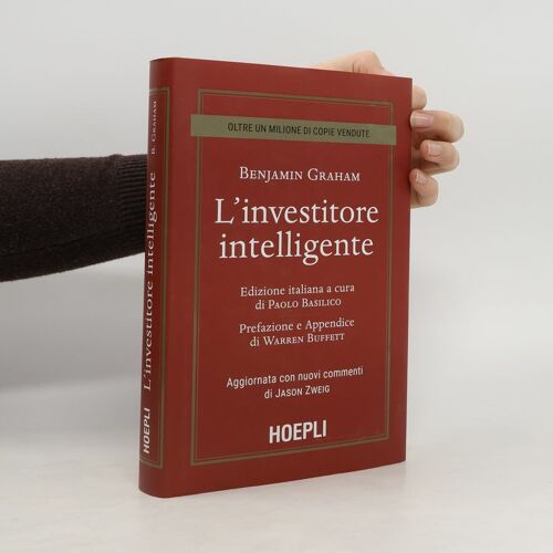 L' Investitore Intelligente. Aggiornata Con I Nuovi Commenti Di Jason Zweig