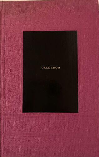 Caldéron - 1962 - Livre Numeroté : 2080 - Le Club Du Livre Français - Livre De Théâtre - 3 Comédies - 