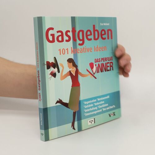 Das Perfekte Dinner. Gastgeben