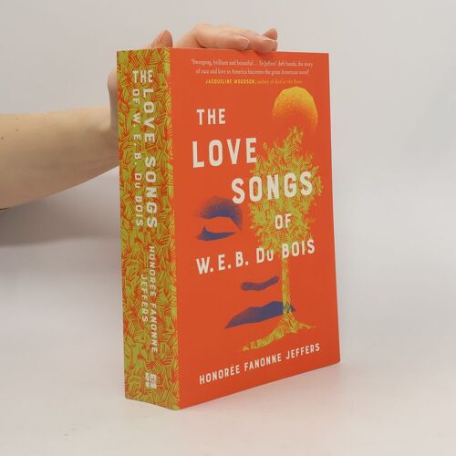 The Love Songs Of W.E.B. Du Bois