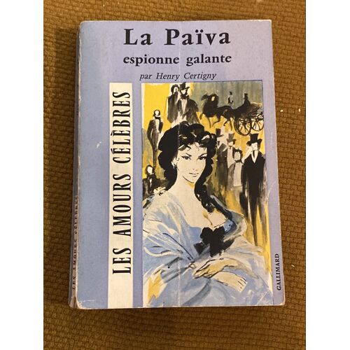La Païva Espionne Galante De Henry Certigny
