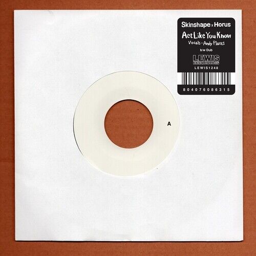 Skinshape / Horus - Act Like You Know / Act Like You Know Dub [7-Inch Single]