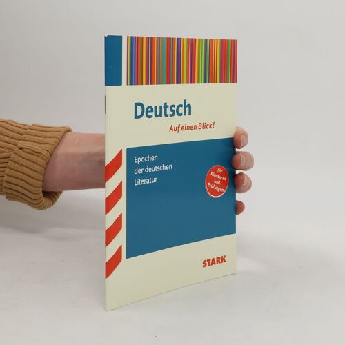 Deutsch - Auf Einen Blick! Epochen Der Deutschen Literatur