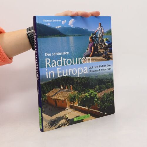 Die Schönsten Radtouren In Europa