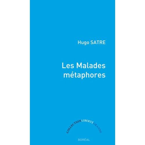 Les Malades Métaphores