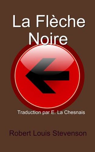 La Flèche Noire