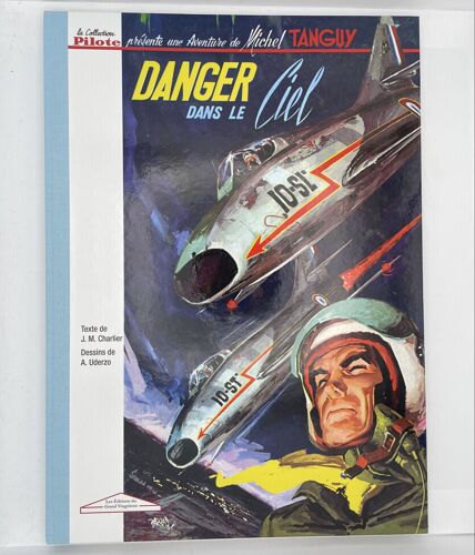 Danger Dans Le Ciel - Tl - Tanguy Et Laverdure - Charlier - Uderzo - 2016